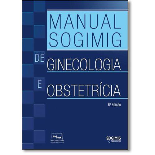 Manual de Sogimig de Ginecologia e Obstetricia / Sogimig