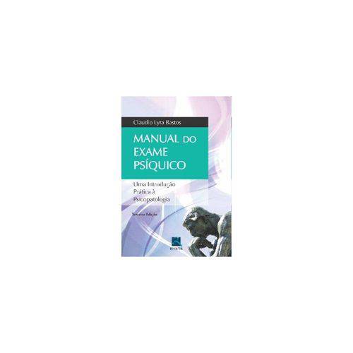 Manual do Exame Psiquico - uma Introdução Prática à Psicopatologia