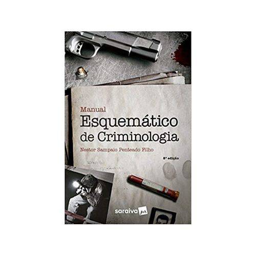 Manual Esquemático de Criminologia 8ªed. - Saraiva