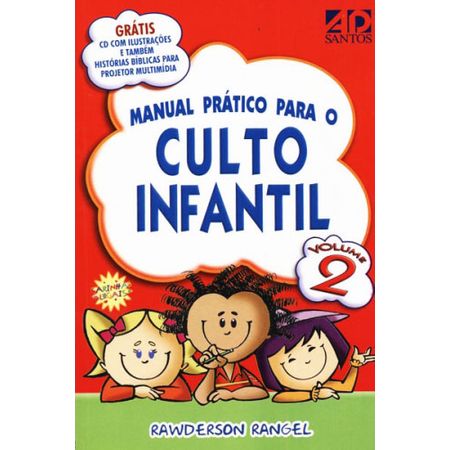 Manual Prático para o Culto Infantil Volume 2