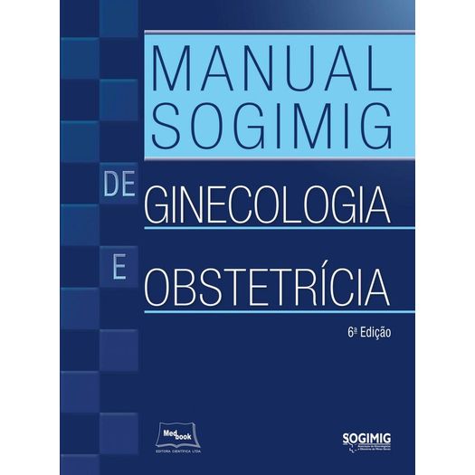 Manual Sogimig de Ginecologia e Obstetricia - Medbook