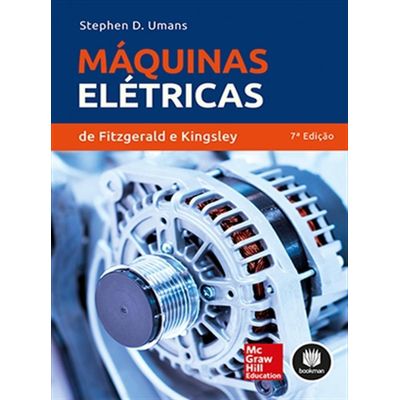Máquinas Elétricas de Fitzgerald e Kingsley - 7ª Edição