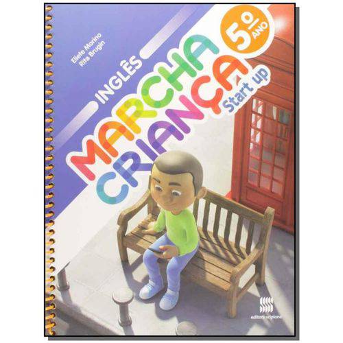 Marcha Criança - Inglês Start Up - 5º Ano - 01ed/16