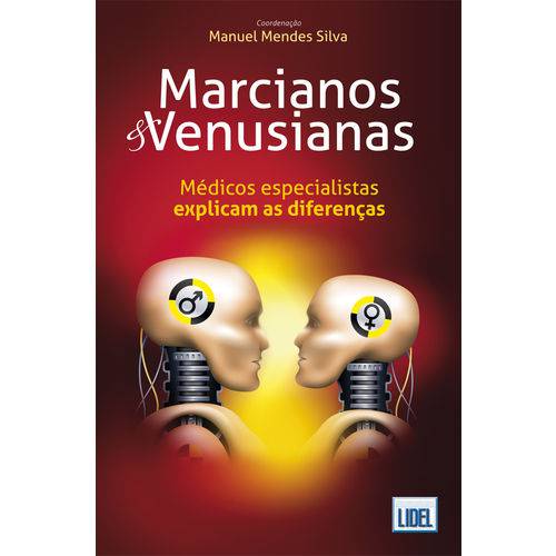 Marcianos Venusianas-médicos Especialistas Explicam as Diferenças