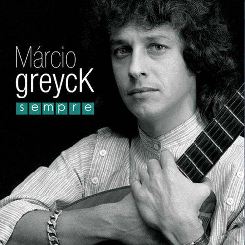 Márcio Greyck - Sempre - Cd