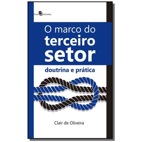 Marco do Terceiro Setor, O: Doutrina e Pratica
