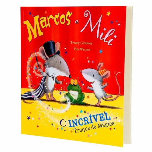 Marcos e Mili: o Incrível Truque de Mágica - Brochura - Tracey Corderoy