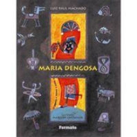 Maria Dengosa - Formato