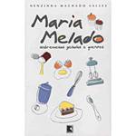 Maria Melado: Sobremesas Geladas e Quentes