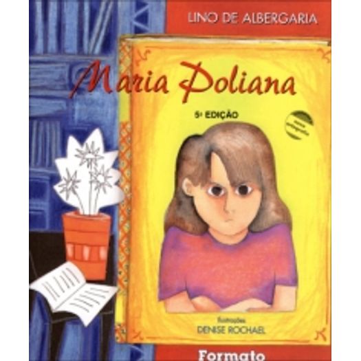 Maria Poliana - Formato