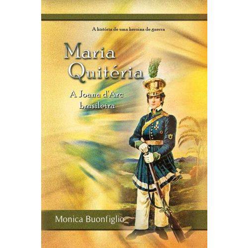 Maria Quitéria - a Joana D'arc Brasileira