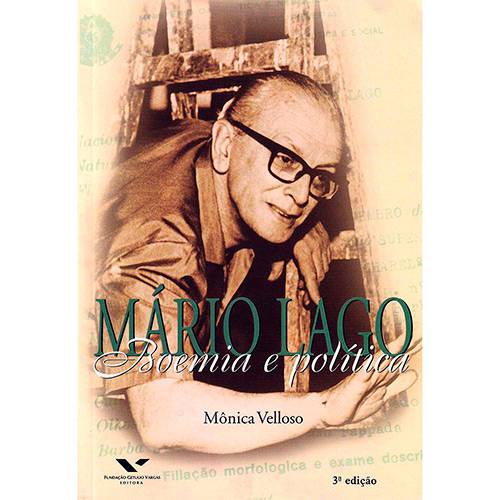 Mario Lago - Boemia e Politica 3ª Ed
