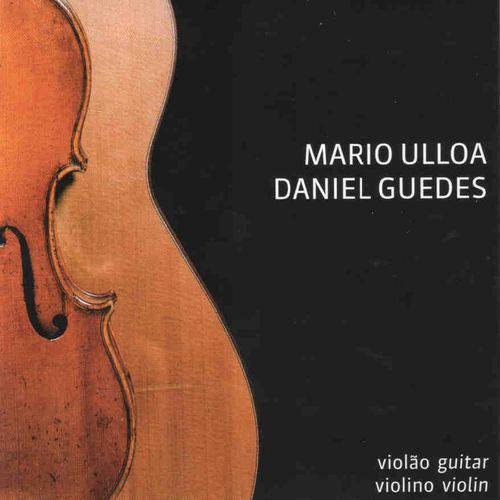 Mario Ulloa & Daniel Guedes - Violão e Violino