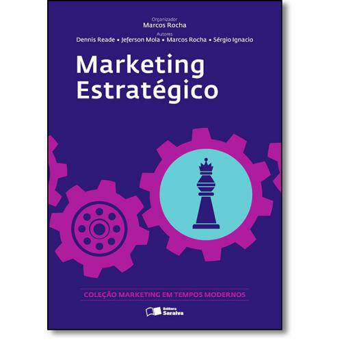 Marketing Estrategico - Colecao Marketing em Tempo