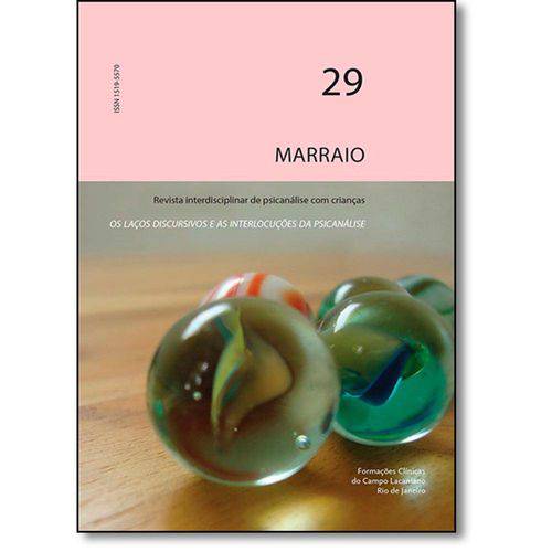 Marraio Nº29 - Revista Interdisciplinar de Psicanálise com Criança