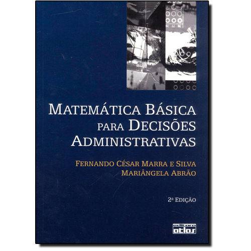 Matemática Básica para Decisões Administrativas