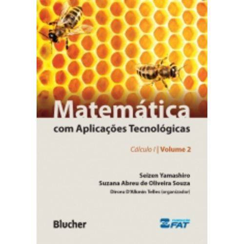 Matematica com Aplicacoes Tecnologicas - Volume 2 - Blucher
