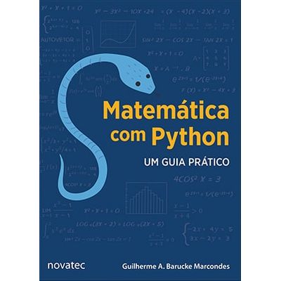 Matemática com Python: um Guia Prático