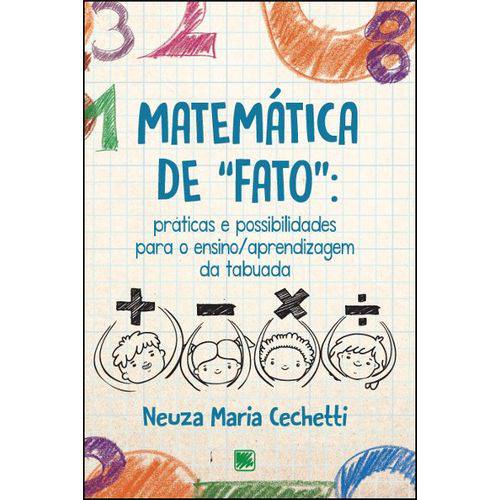 Matemática de Fato - Práticas e Possibilidades para o Ensino / Aprendizagem da Tabuada
