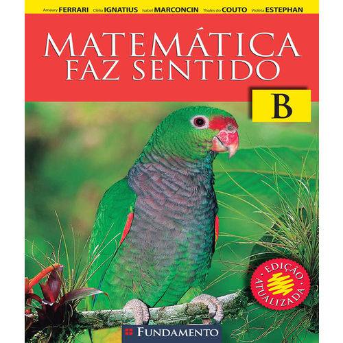 Matematica Faz Sentido B - 02 Ed