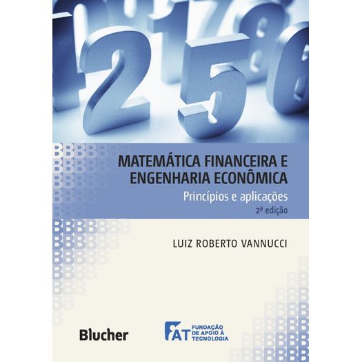 Matematica Financeira e Engenharia Economica - Blucher