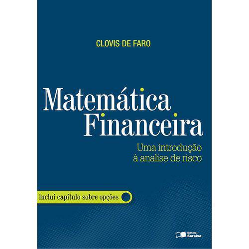 Matemática Financeira - uma Introdução à Análise de Risco 1ª Ed