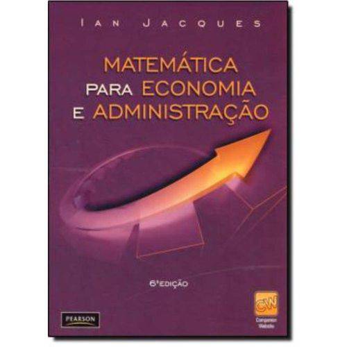 Matematica para Economia e Administracao - 6ª Edicao