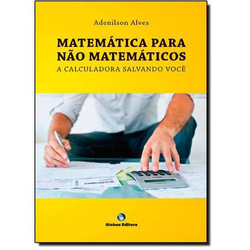 Matemática para não Matemáticos - a Calculadora Salvando Você