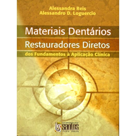 Materiais Dentarios Restauradores Diretos - Santos