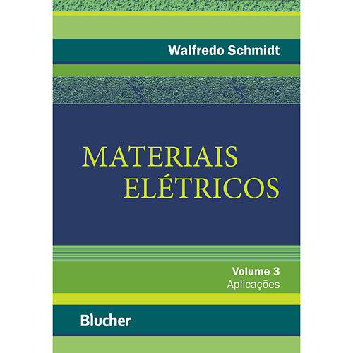 Materiais Eletricos - Vol. 3 - Livrocerto Comercio e Distribuicao Ltda