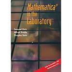 Mathematica ® In The Laboratory