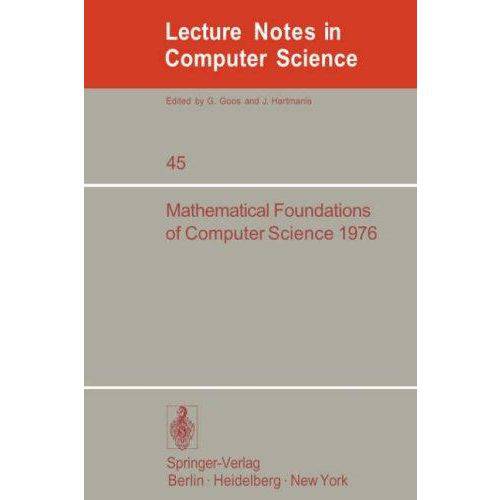 Mathematical Foundations Of Computer Science 1976