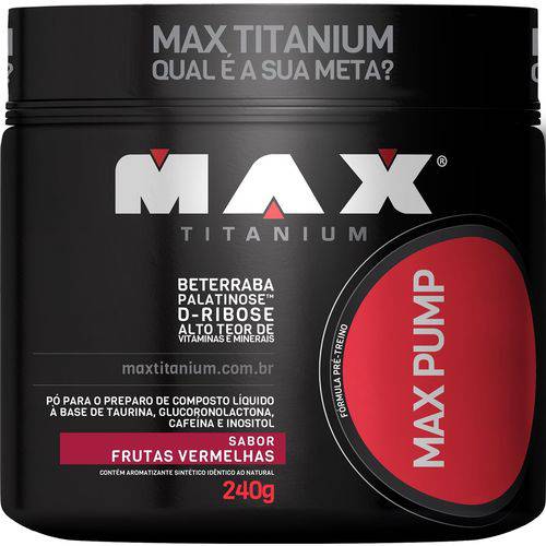 Max Pump (240g) – Max Titanium - Frutas Vermelhas