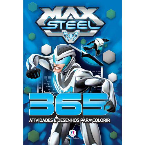 Max Steel - 365 Atividade e Desenhos para Colorir