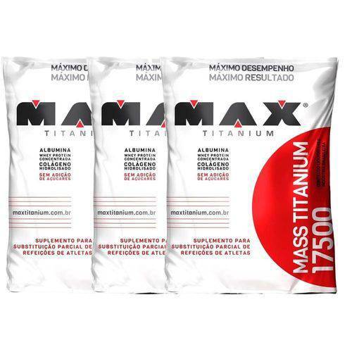 Max Titanium - Kit 3 X Mass Combo 17500 Refil (3kg)