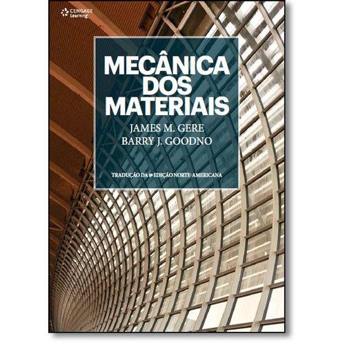 Mecânica dos Materiais: Tradução da 8ª Edição Norte-americana
