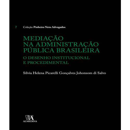 Mediacao na Administracao Publica Brasileira - Vol 07