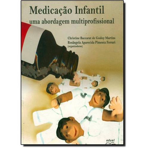 Medicação Infantil: uma Abordagem Multiprofissional