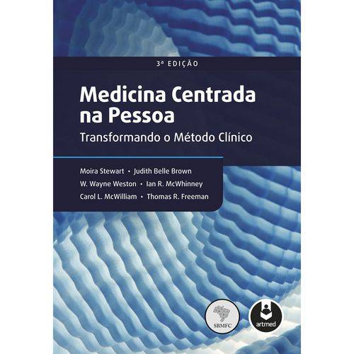 Medicina Centrada na Pessoa 3ª Ed.