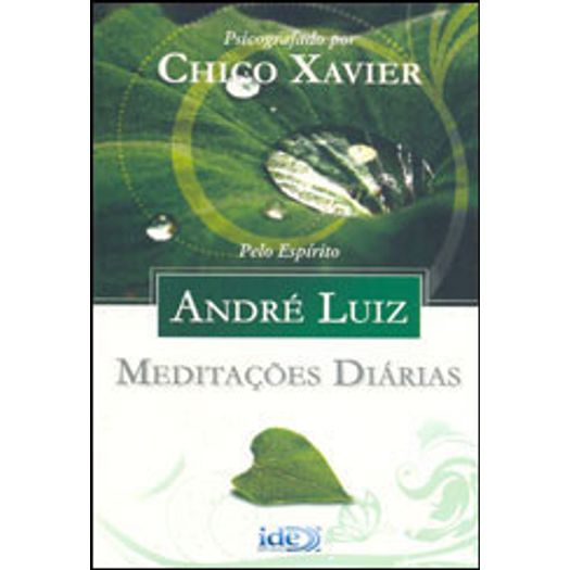 Meditacoes Diarias - Andre Luiz - Editora Ide