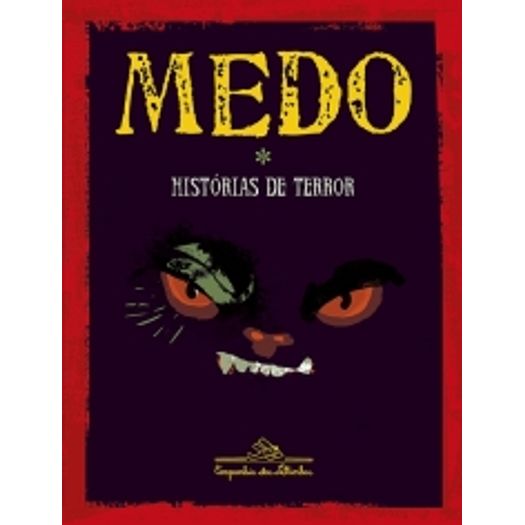 Medo - Historias de Terror - Cia das Letrinhas
