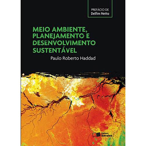 Meio Ambiente, Planejamento e Desenvolvimento Sustentável - 1ª Ed.