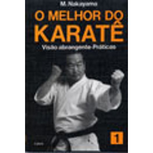 Melhor do Karate, o - Vol 1 - Cultrix