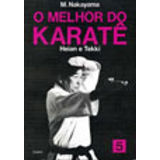 Melhor do Karate, o - Vol 5 - Cultrix
