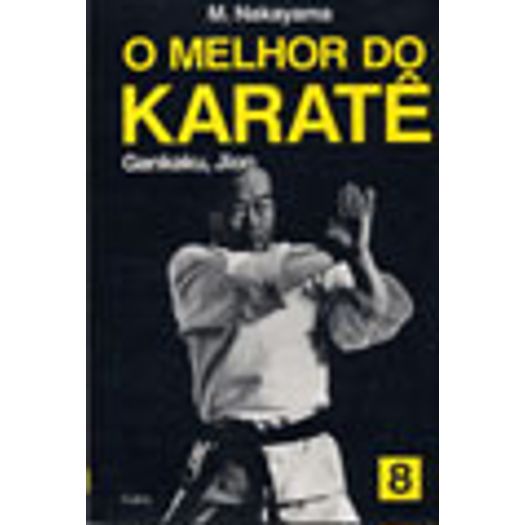 Melhor do Karate, o - Vol 8 - Cultrix