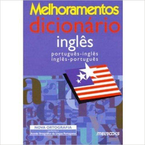 Melhoramentos Dicionário Inglês. Português-Inglês