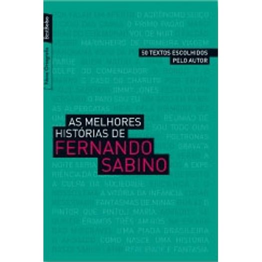 Melhores Historias de Fernando Sabino, as - Best Bolso
