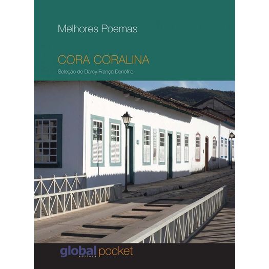 Melhores Poemas Cora Coralina - Pocket - Global