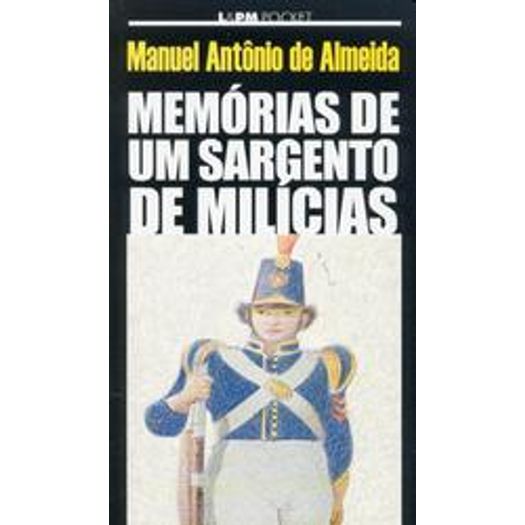 Memorias de um Sargento de Milicias - 45 - Lpm Pocket