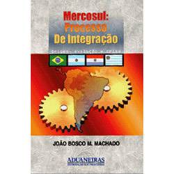 Livro - Mercosul - Processo de Integração